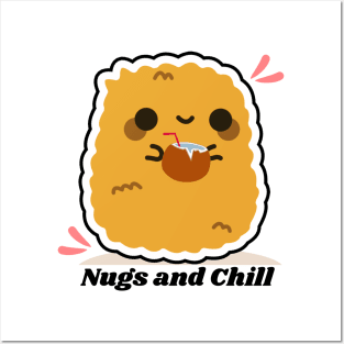 Nugs and chill Posters and Art